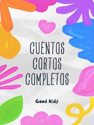 cover image of Cuentos Cortos Completos